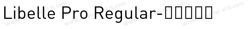 Libelle Pro Regular字体转换